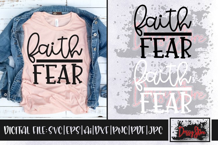 Faith over Fear SVG DXF Ai EPS PDF PNG JPG example image 1