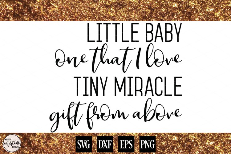 Little Baby, One That I Love Baby Quote example image 1