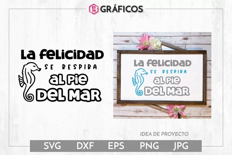 La felicidad se respira al pie del mar SVG - Frases Verano