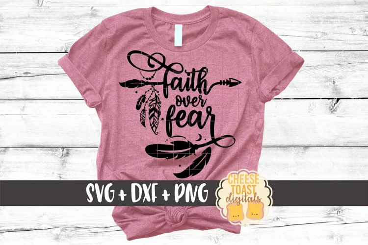 Faith Over Fear - Boho Arrow Feathers SVG PNG DXF Cut Files