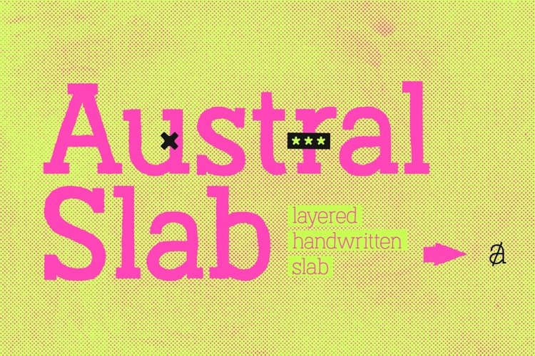 Austral Slab *Complete Family