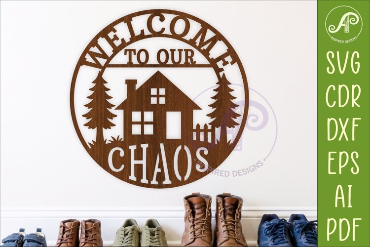 Welcome to Our Chaos SVG Funny Family Home Sign Cabin Trees example image 1