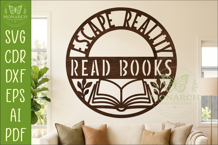 Escape Reality Read Books SVG | Book Lover Wall Sign Laser example image 1