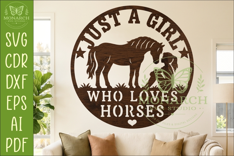 Just A Girl Who Loves Horses SVG | Horse Lover Wall Sign