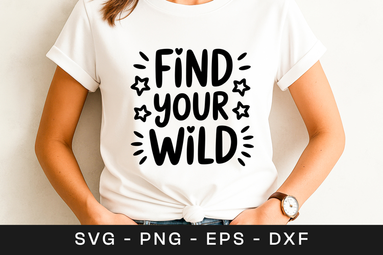 Find Your Wild Motivation Quote SVG PNG