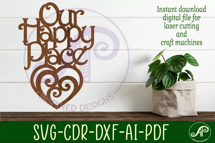 Our happy place wall art sign, SVG file. vector