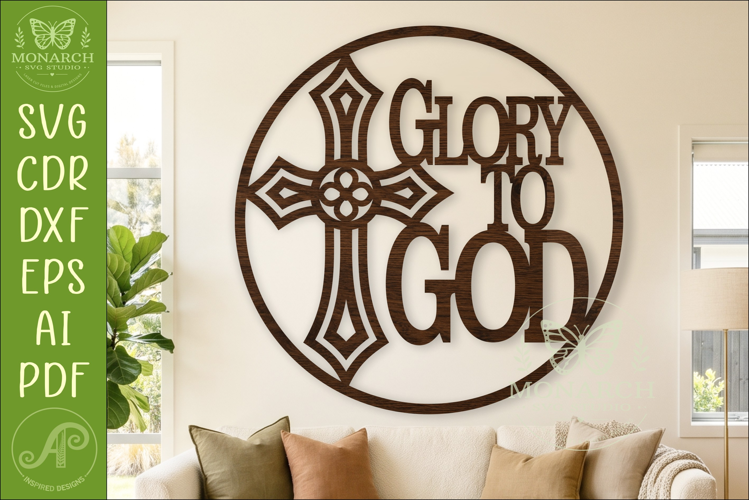 Glory to God Cross Sign SVG Christian Wall Decor Laser Cut