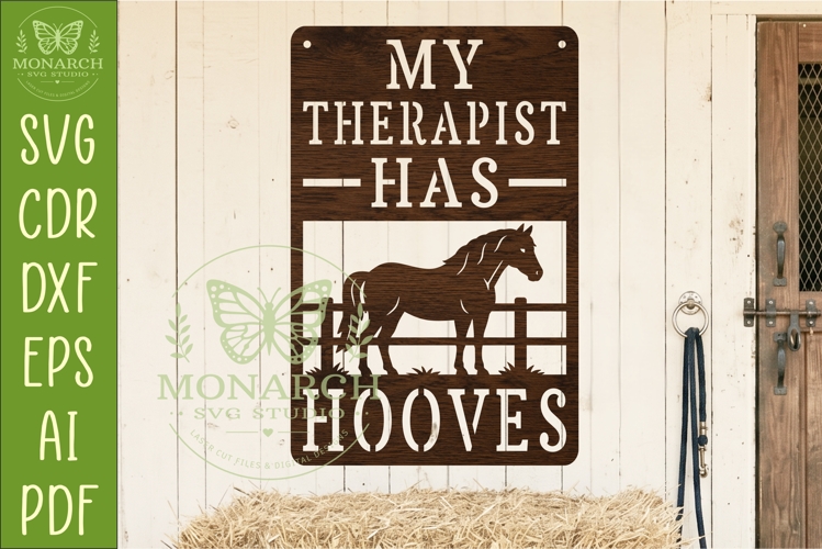 My Therapist Has Hooves Horse Wall Sign, Funny Equestrian