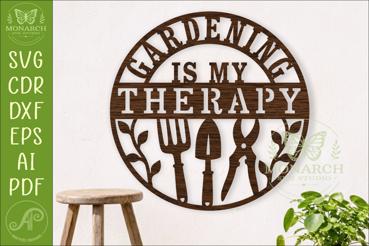 Gardening Is My Therapy SVG Laser Cut Garden Sign File