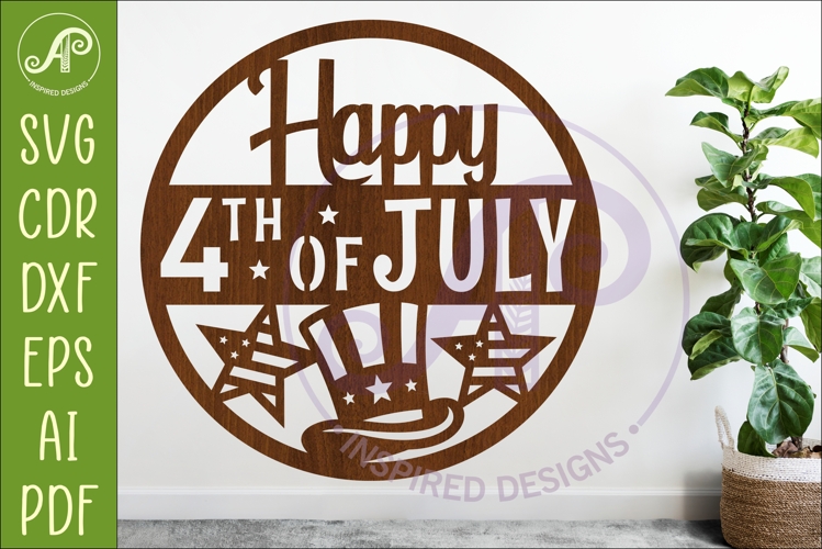 Happy 4th of July Wall Art SVG Patriotic USA Laser Cut Sign
