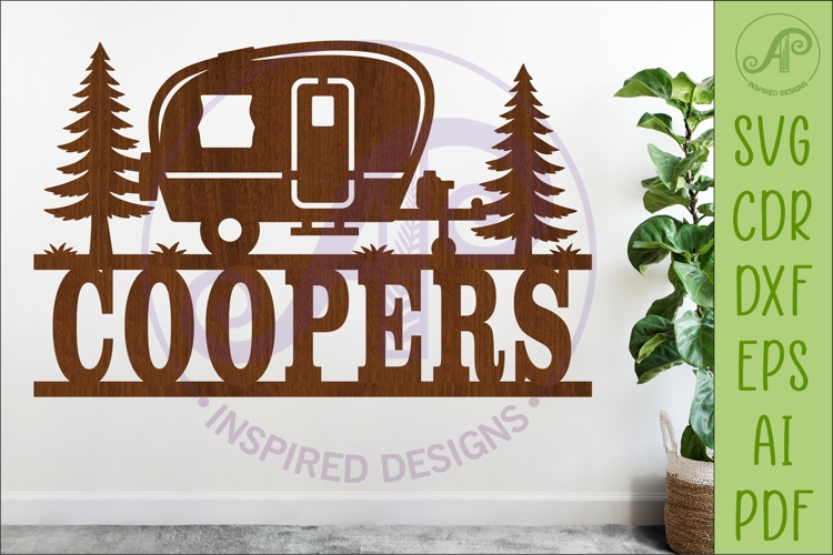 Camping Family Name Sign SVG, Caravan Name Sign Laser Cut