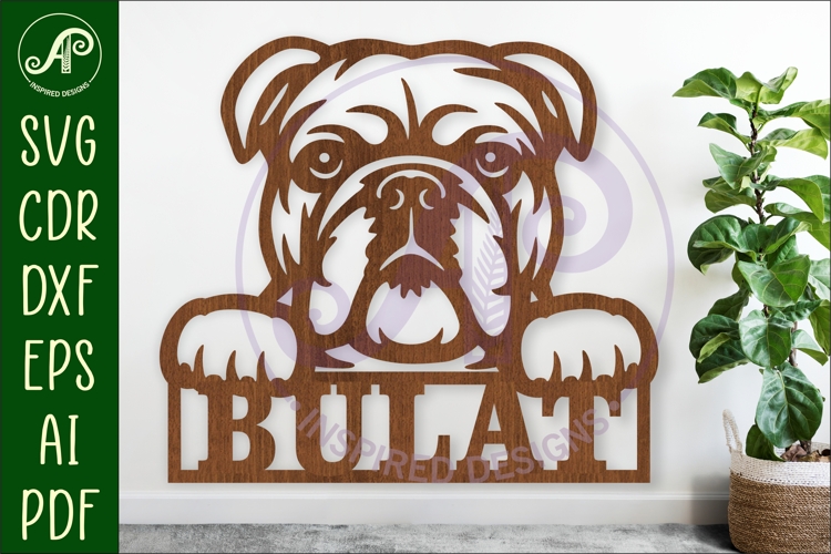 English Bulldog dog name sign svg laser cut file