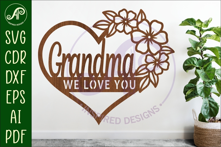 Grandma We love you heart wall sign laser cut file