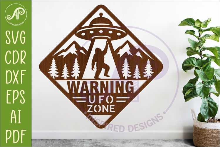UFO Warning Sign SVG Bigfoot Abduction Wall Art Laser Cut Fi