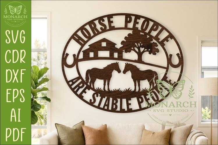 Horse People Are Stable People SVG Oval Wall Sign Laser Cut