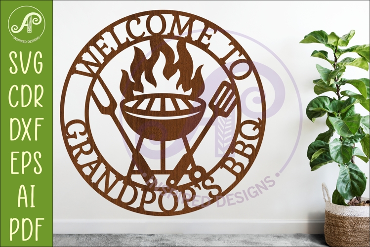 Welcome To Grandpop’s BBQ SVG. Grill Wall Sign Laser Cut