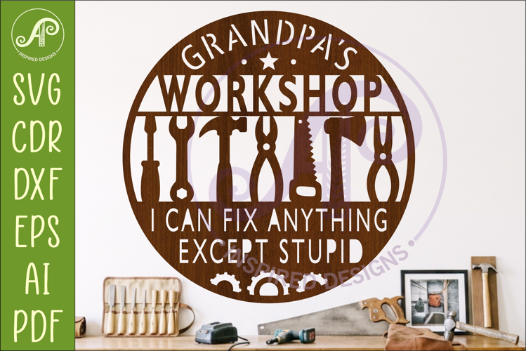 Grandpa’s Workshop Sign SVG Funny Garage, Shed and Workshop