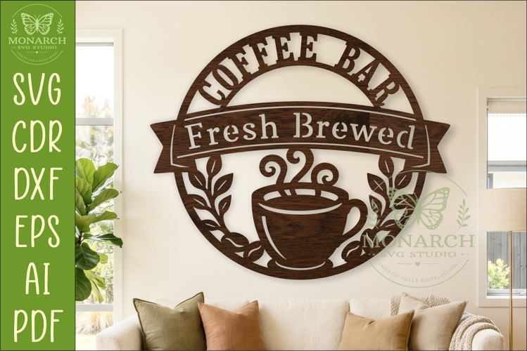 Coffee Bar Wall Sign SVG, Fresh Brewed Coffee Sign