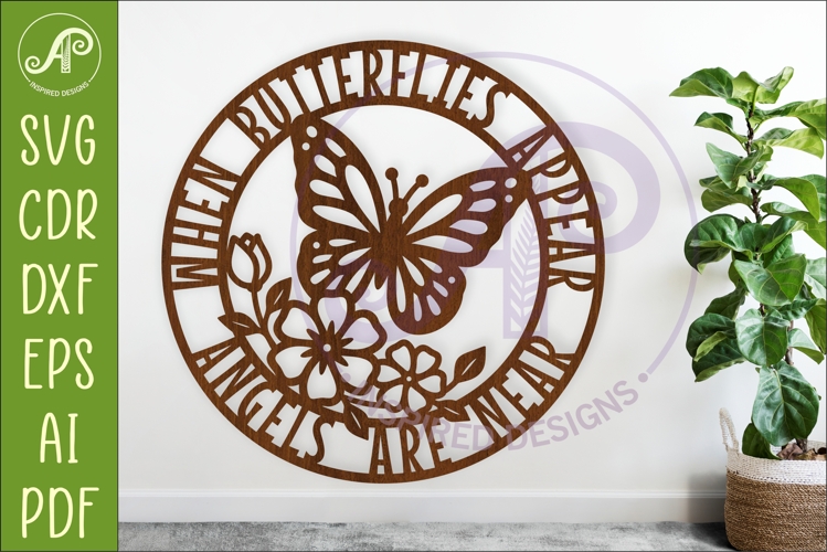 Butterfly Memorial Wall Sign SVG When Butterflies Appear