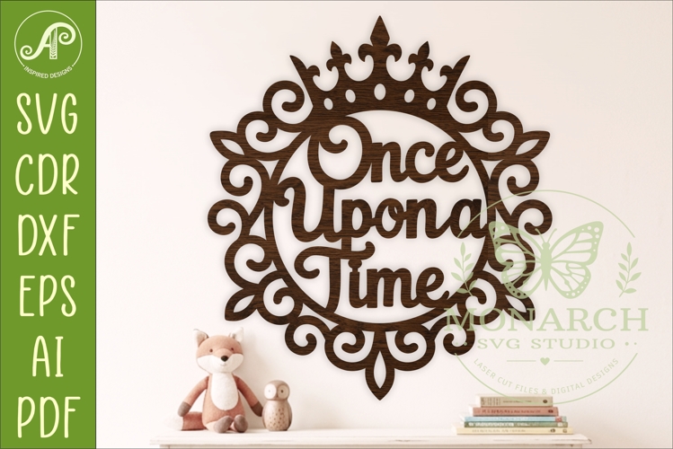 Once Upon a Time SVG | Fairytale Princess Nursery Wall Sign