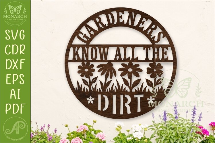 Gardeners Know All The Dirt Sign, Funny Gardening Wall Art example image 1