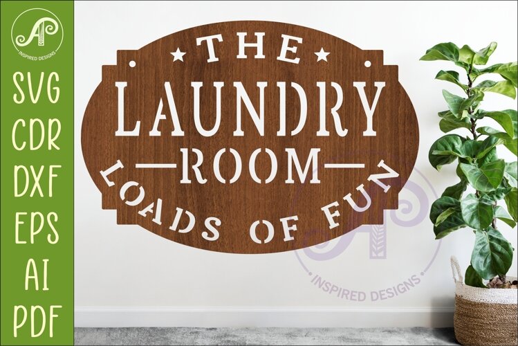 Laundry Room Loads of Fun Sign SVG Funny Laundry Wall Decor example image 1