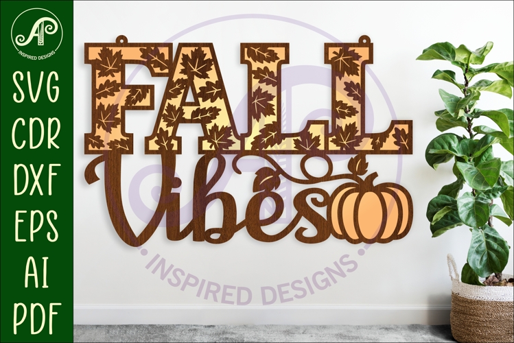 Fall vibes two layer wall sign svg laser cut file