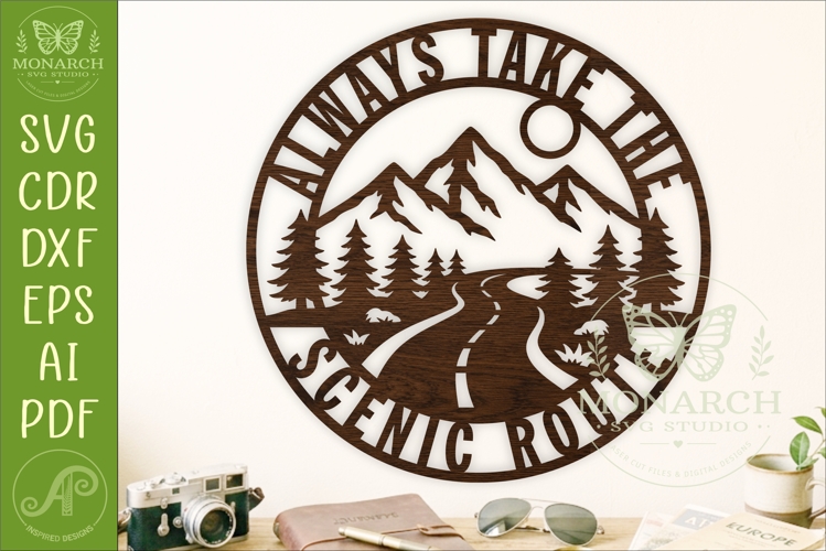 Always Take the Scenic Route SVG, Mountain Road Wall Sign