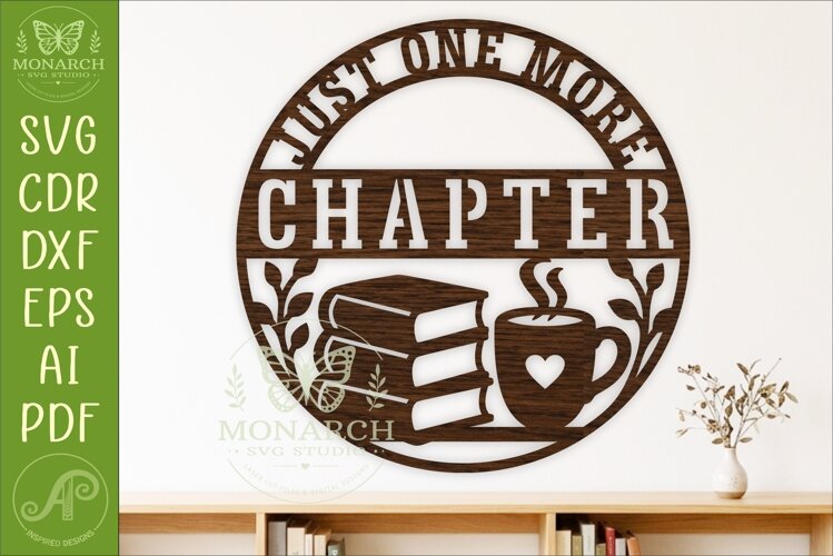 Just One More Chapter SVG, Book Lover Sign, Reading Nook example image 1
