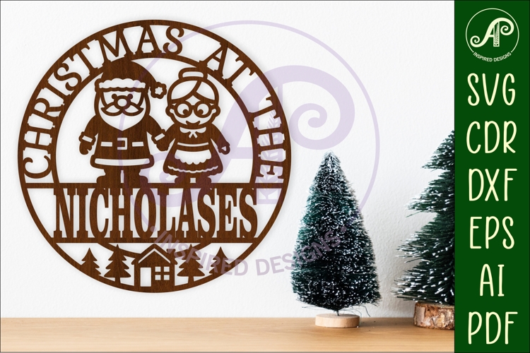 Christmas at the Family name sign laser cut Santa and Mrs C