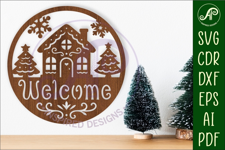Gingerbread house welcome Christmas wall sign svg laser cut