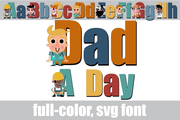Dad a Day Too Color Font