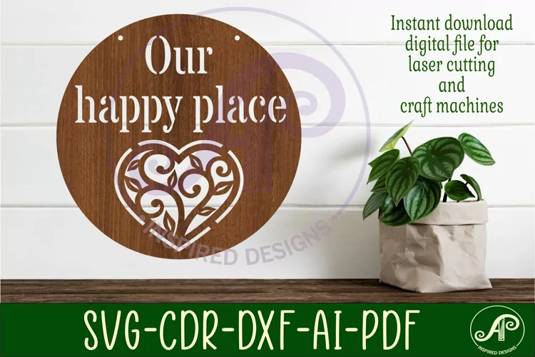 Our happy place wall art sign, SVG file. vector love sign
