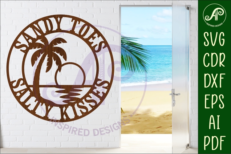 Sandy Toes Salty Kisses SVG Beach Sign, Coastal Wall Art
