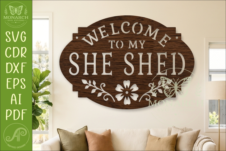 Welcome To My She Shed Sign SVG Farmhouse Floral Wall Decor