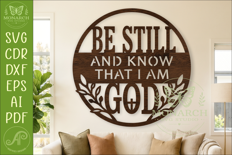 Be Still and Know SVG, Christian Wall Art, Bible Verse Laser