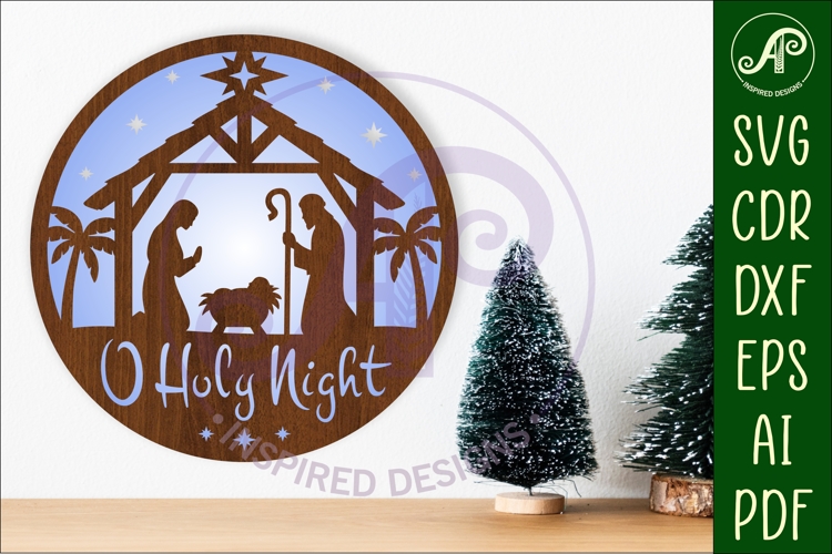 Nativity O Holy night Christmas wall sign svg laser cut file