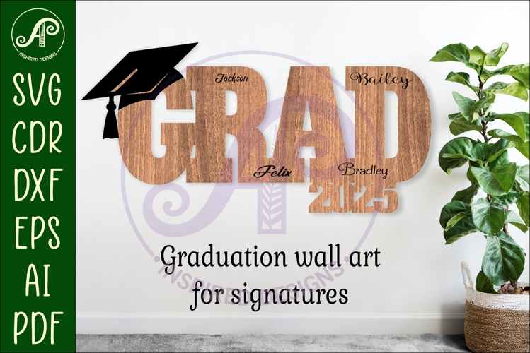 Graduation 2025 signature wall sign. laser cut digital vecto