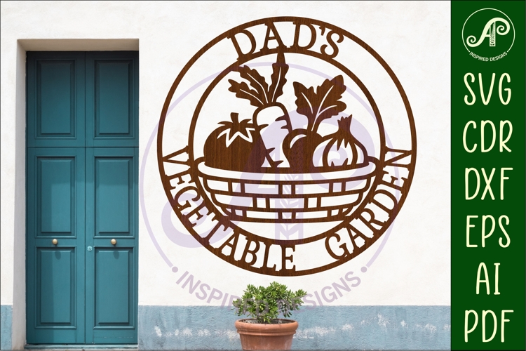 Dads Vegetable Garden Sign SVG, Laser Cut Vegetable Gard