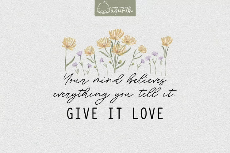 Floral Motivational Self-Care Quotes T-Shirt Design 01