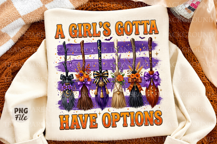 A Girl’s Gotta Have Options, Halloween Witch Sublimation