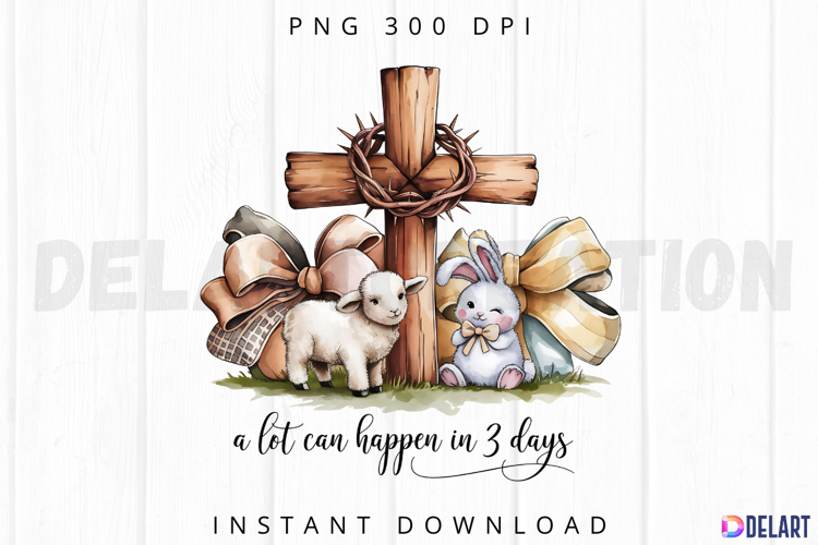 A lot can happen in 3 days bow girl Sublimation PNG