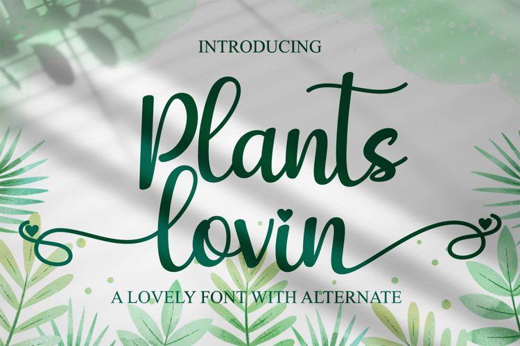 Plants lovin example image 1