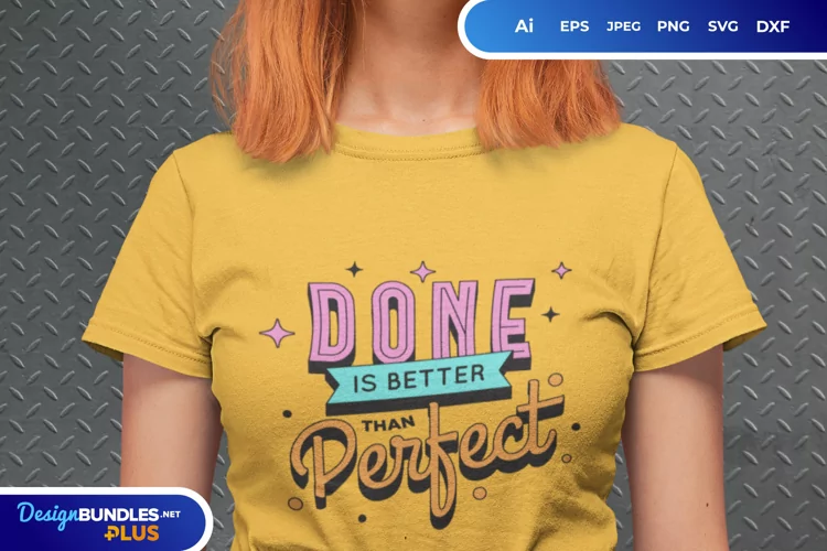 Done is Better Than Perfect SVG