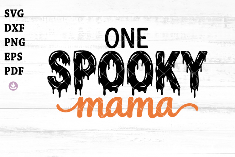 One Spooky Family SVG, One Spooky Mama Svg, Daddy, Baby