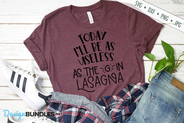 Useless as the G In Lasagna SVG | Funny Sarcastic SVG example image 1