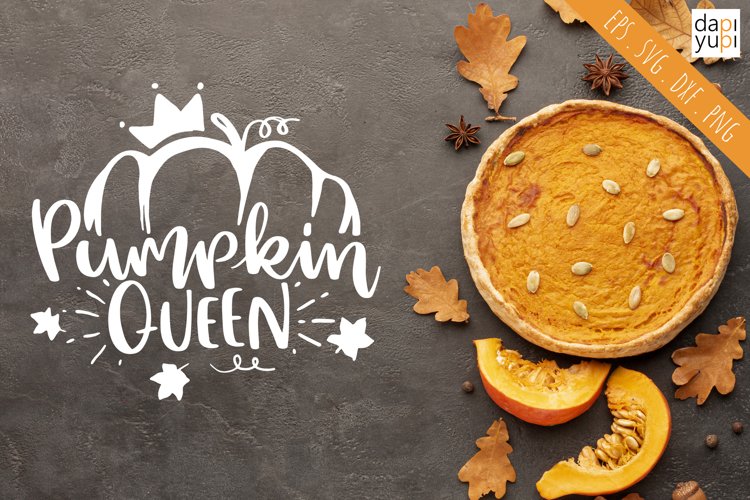 Pumpkin Queen, Fall Autumn Quotes SVG, Thanksgiving SVG
