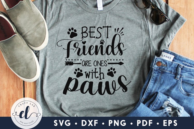 Best Friends Are Ones With Paws, Dog SVG DXF EPS PNG PDF example image 1