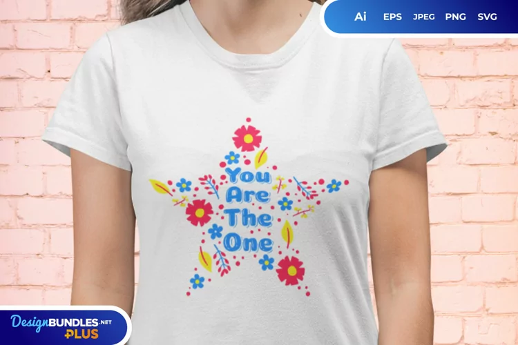 You are The One for T-Shirt Design SVG