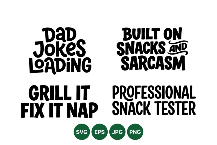 Humorous Dad Quote SVG Cut File Design